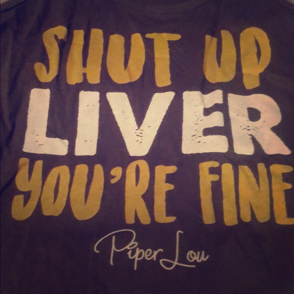 Piper Lou Tank.  Shut up Liver you’re fine!!